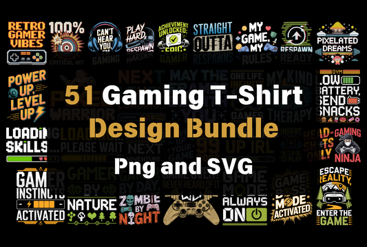 51 Gaming T-Shirt Designs Bundle (PNG, SVG)