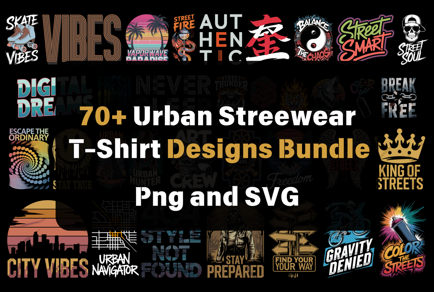 70+ Urban Streetwear T-Shirt Designs (PNG, SVG)